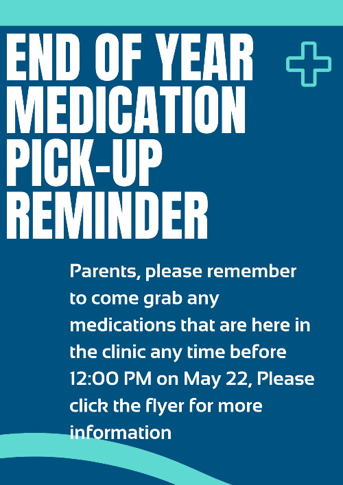 End of year med pick up flyer(1)